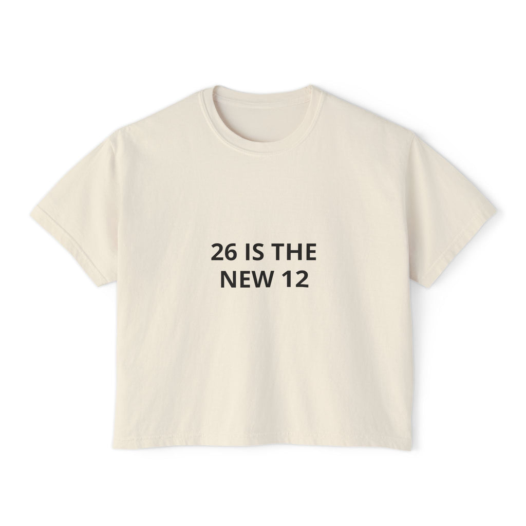26 Is The New 12 Boxy Tee — Women's Birthday Graphic Shirt