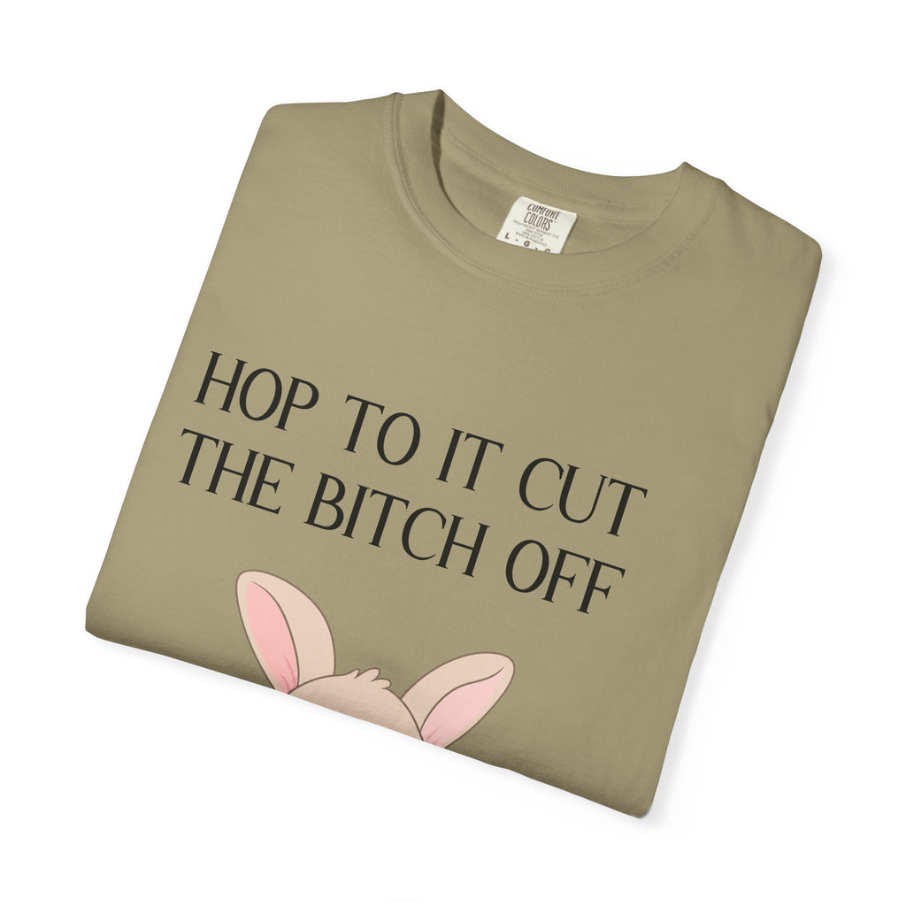 T-shirt « Bunny 'Hop To It Cut The Bitch Off' »