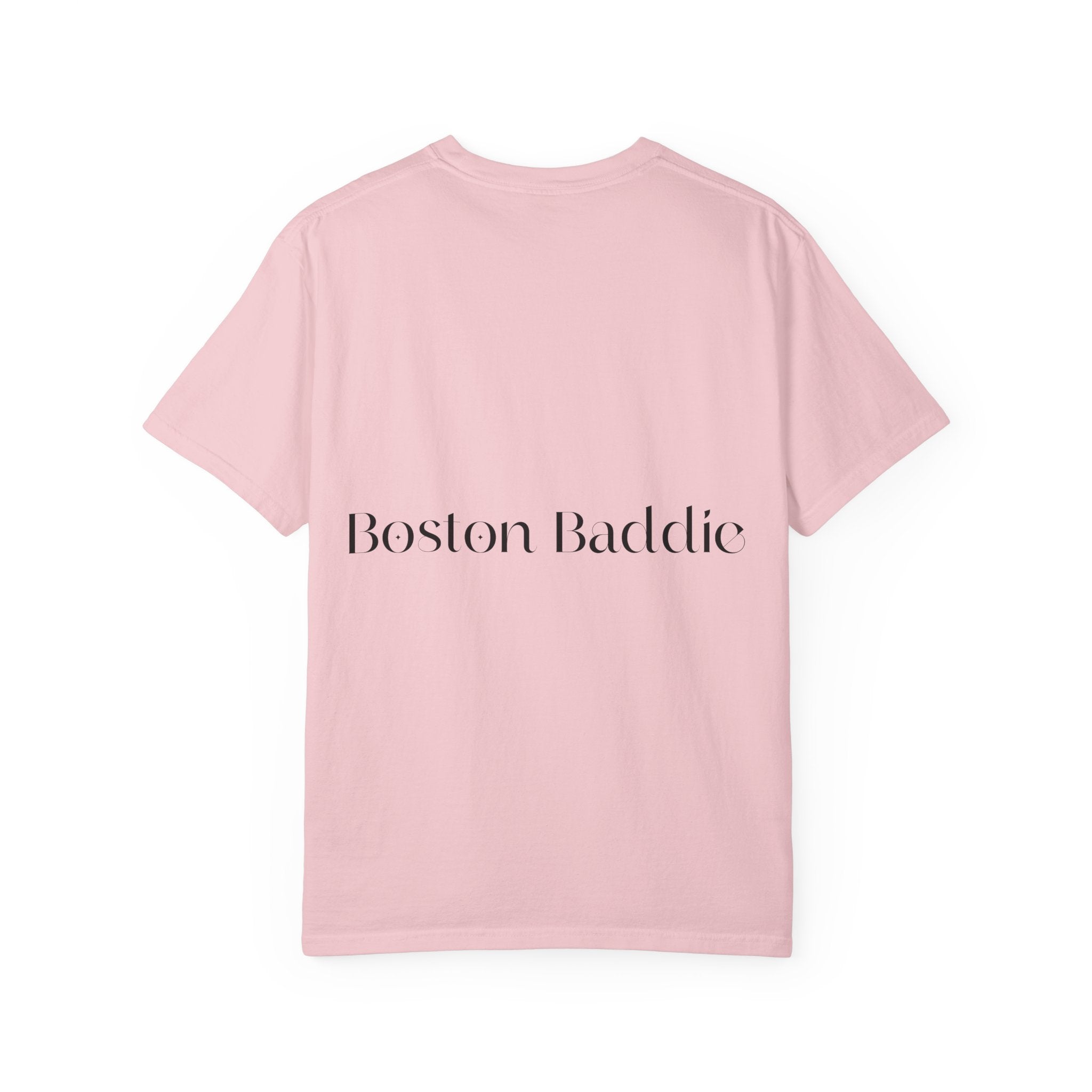 T-Shirt — “F*** It Up” Front & “Boston Baddie” Back Graphic Tee