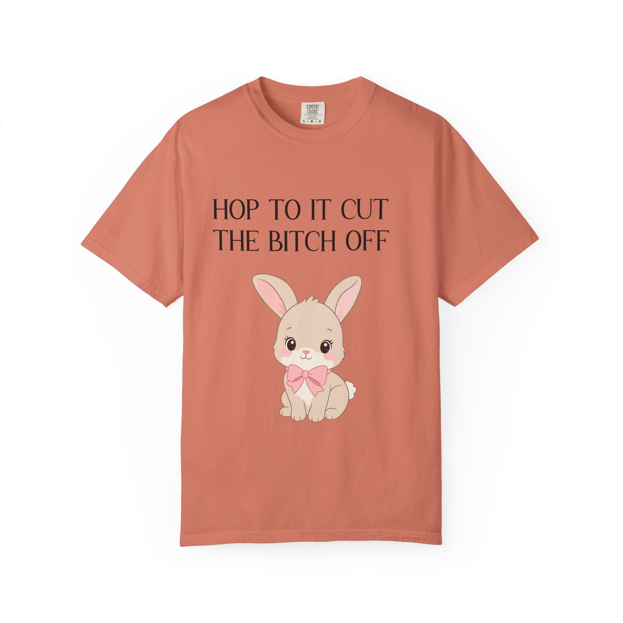 Bunny 'Hop To It Cut The Bitch Off' T-Shirt