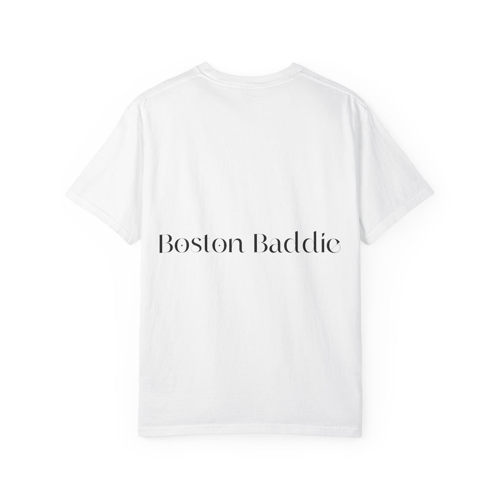 T-Shirt — “F*** It Up” Front & “Boston Baddie” Back Graphic Tee