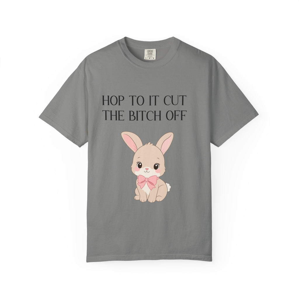 T-shirt « Bunny 'Hop To It Cut The Bitch Off' »