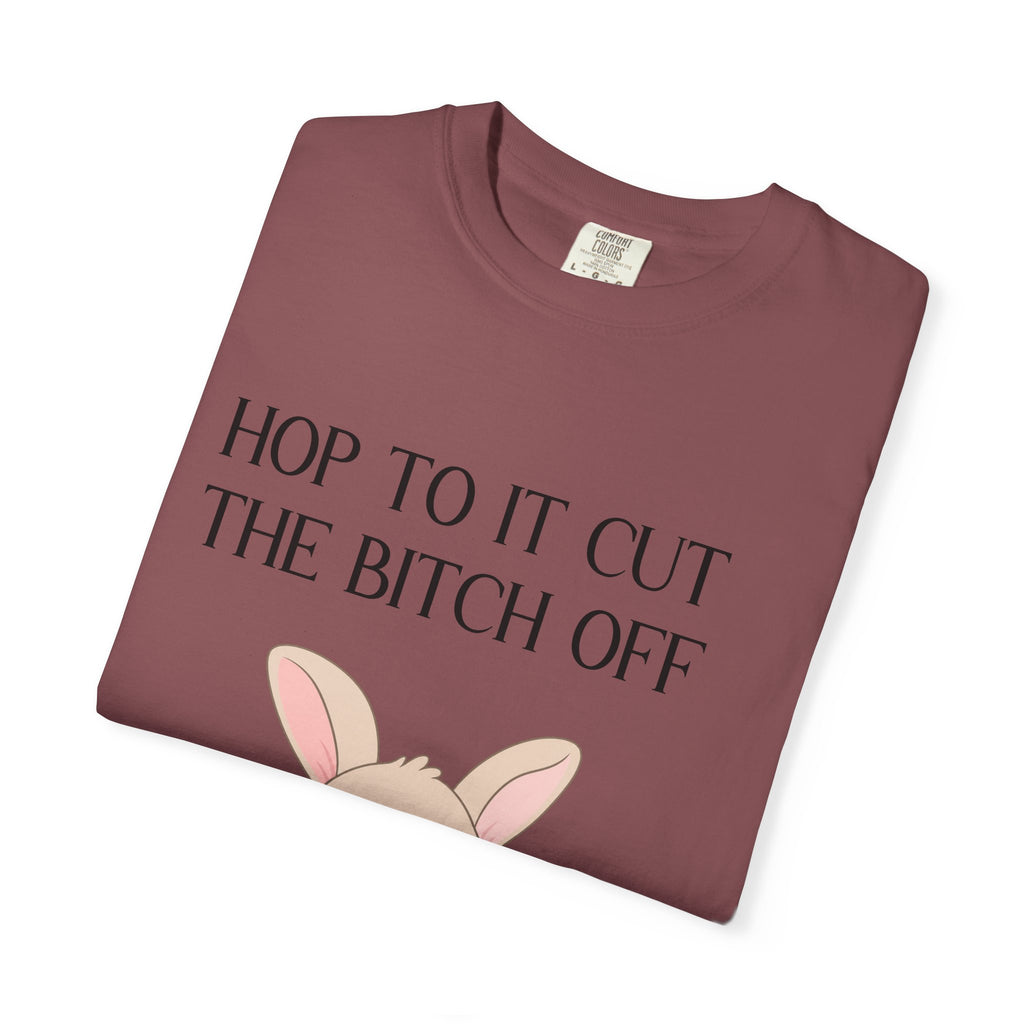T-shirt « Bunny 'Hop To It Cut The Bitch Off' »
