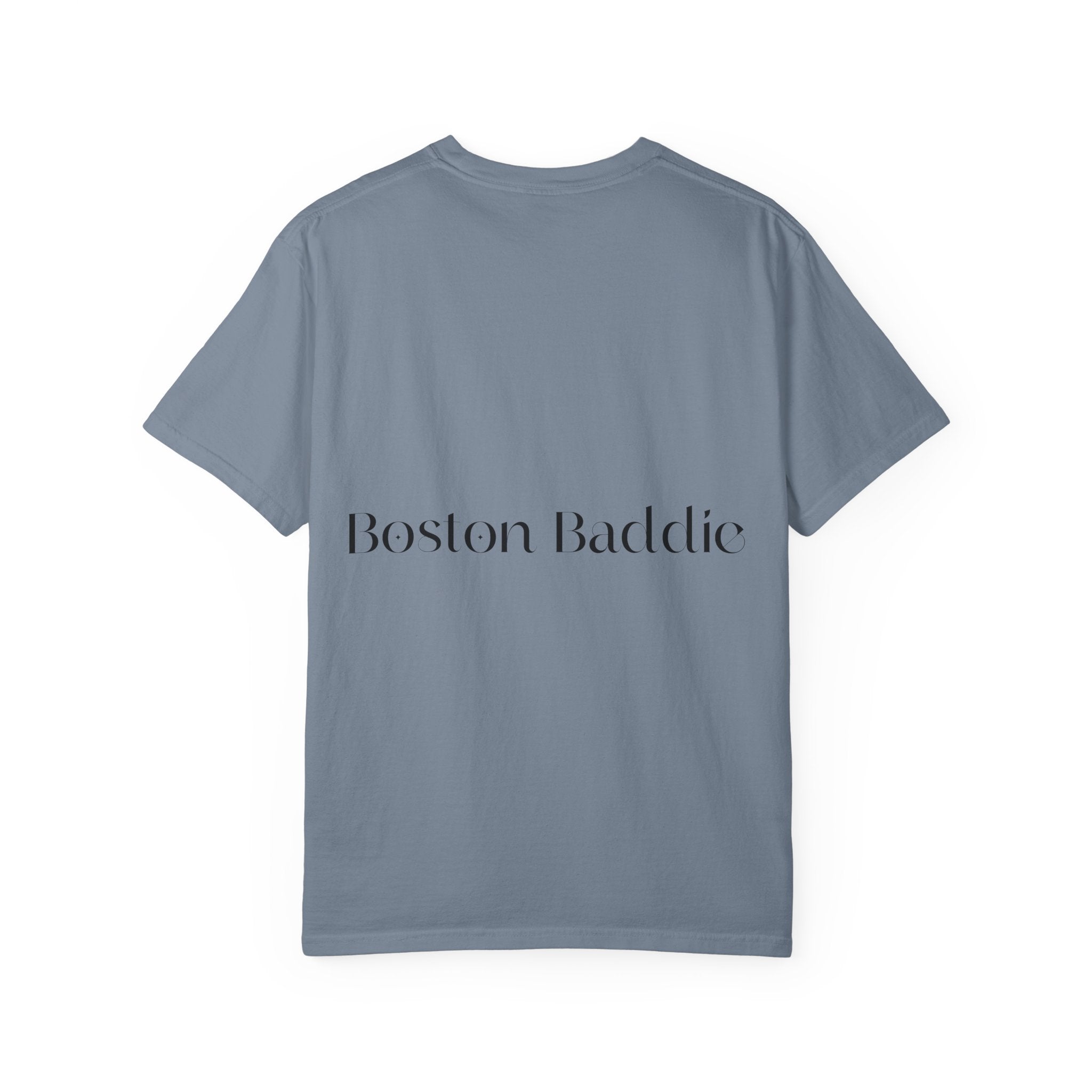 T-Shirt — “F*** It Up” Front & “Boston Baddie” Back Graphic Tee
