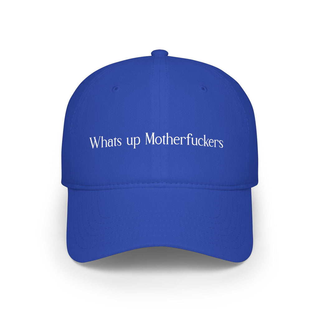 Embroidered 'Whats up Motherfuckers' Low Profile Baseball Cap - Dark Green