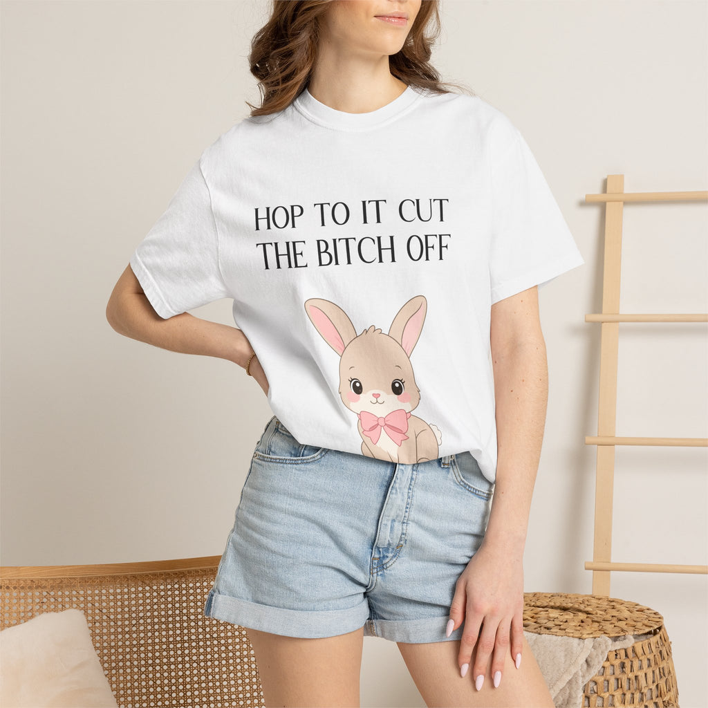T-shirt « Bunny 'Hop To It Cut The Bitch Off' »