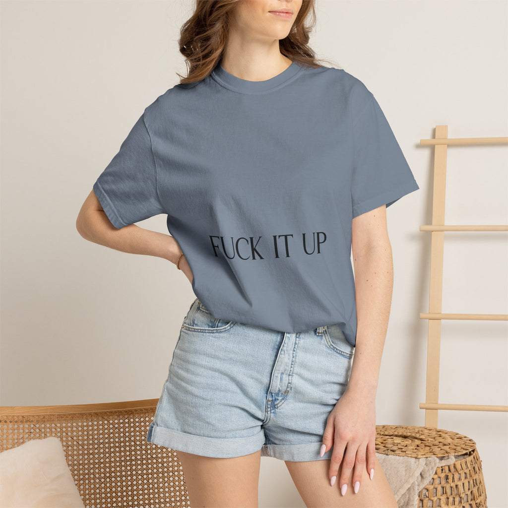 T-Shirt — “F*** It Up” Front & “Boston Baddie” Back Graphic Tee