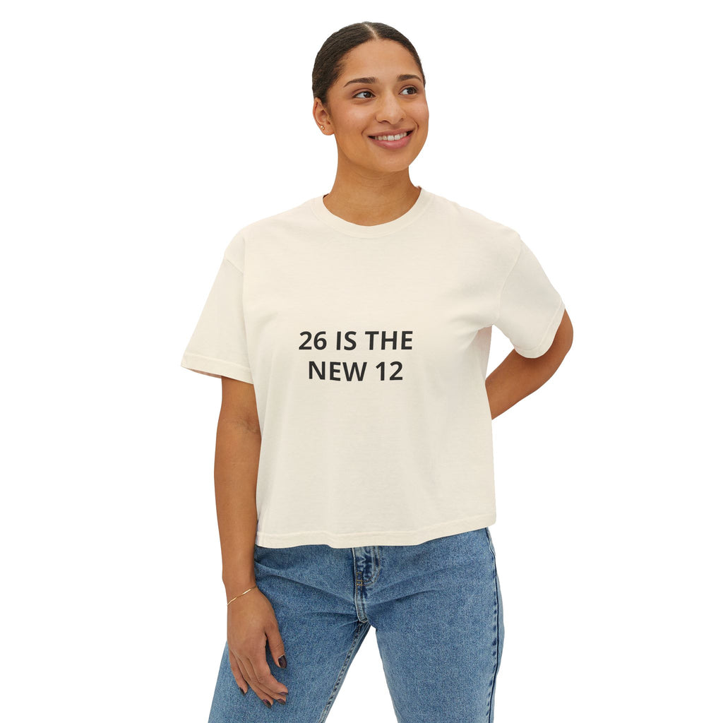 26 Is The New 12 Boxy Tee — Women's Birthday Graphic Shirt
