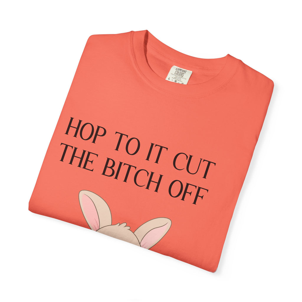 T-shirt « Bunny 'Hop To It Cut The Bitch Off' »