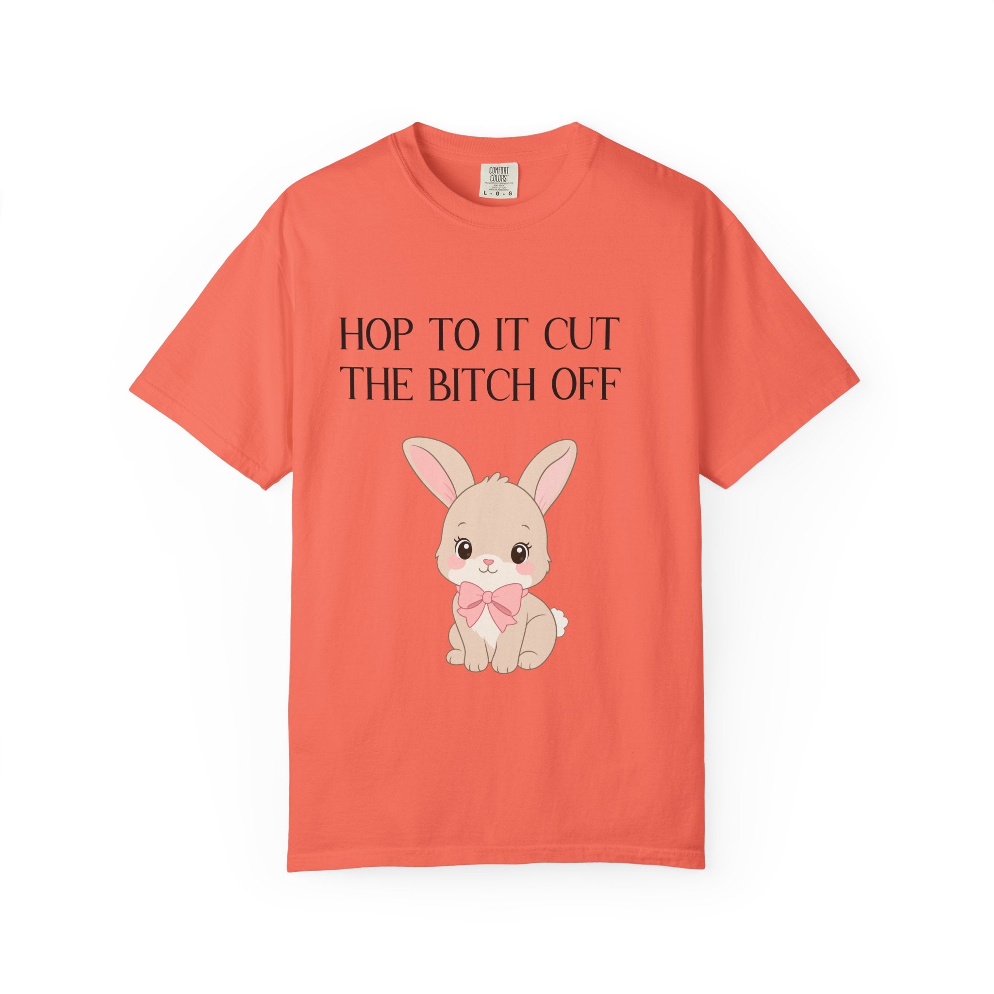 Bunny 'Hop To It Cut The Bitch Off' T-Shirt