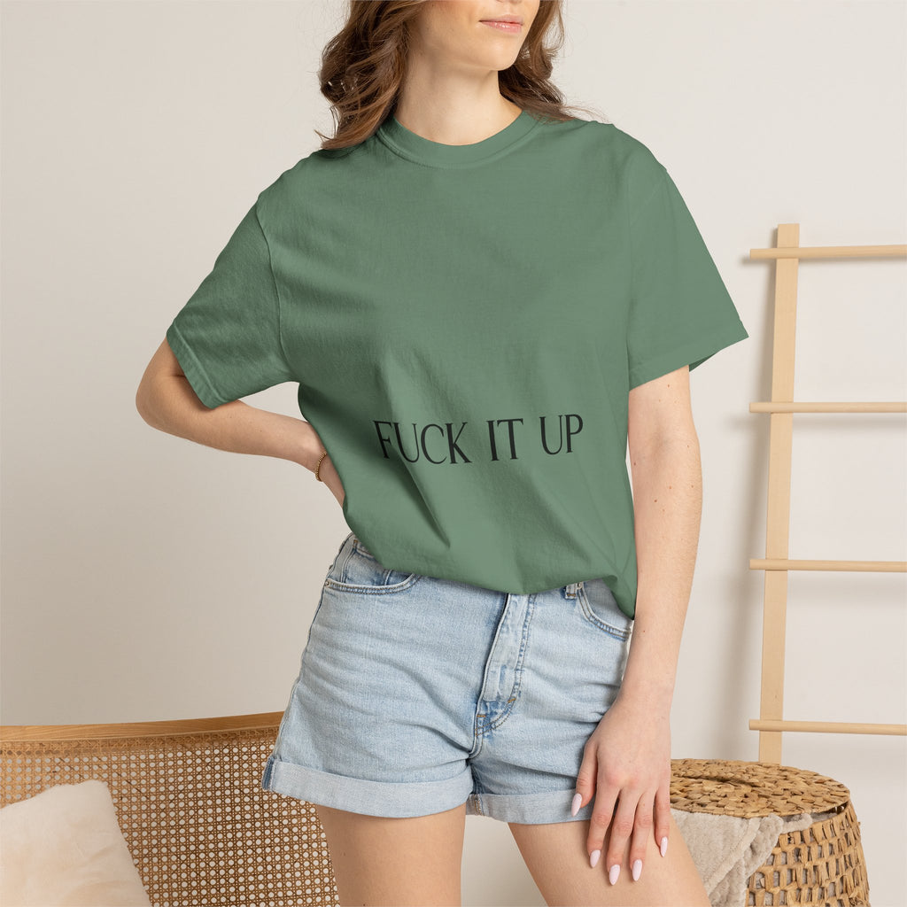 T-Shirt — “F*** It Up” Front & “Boston Baddie” Back Graphic Tee