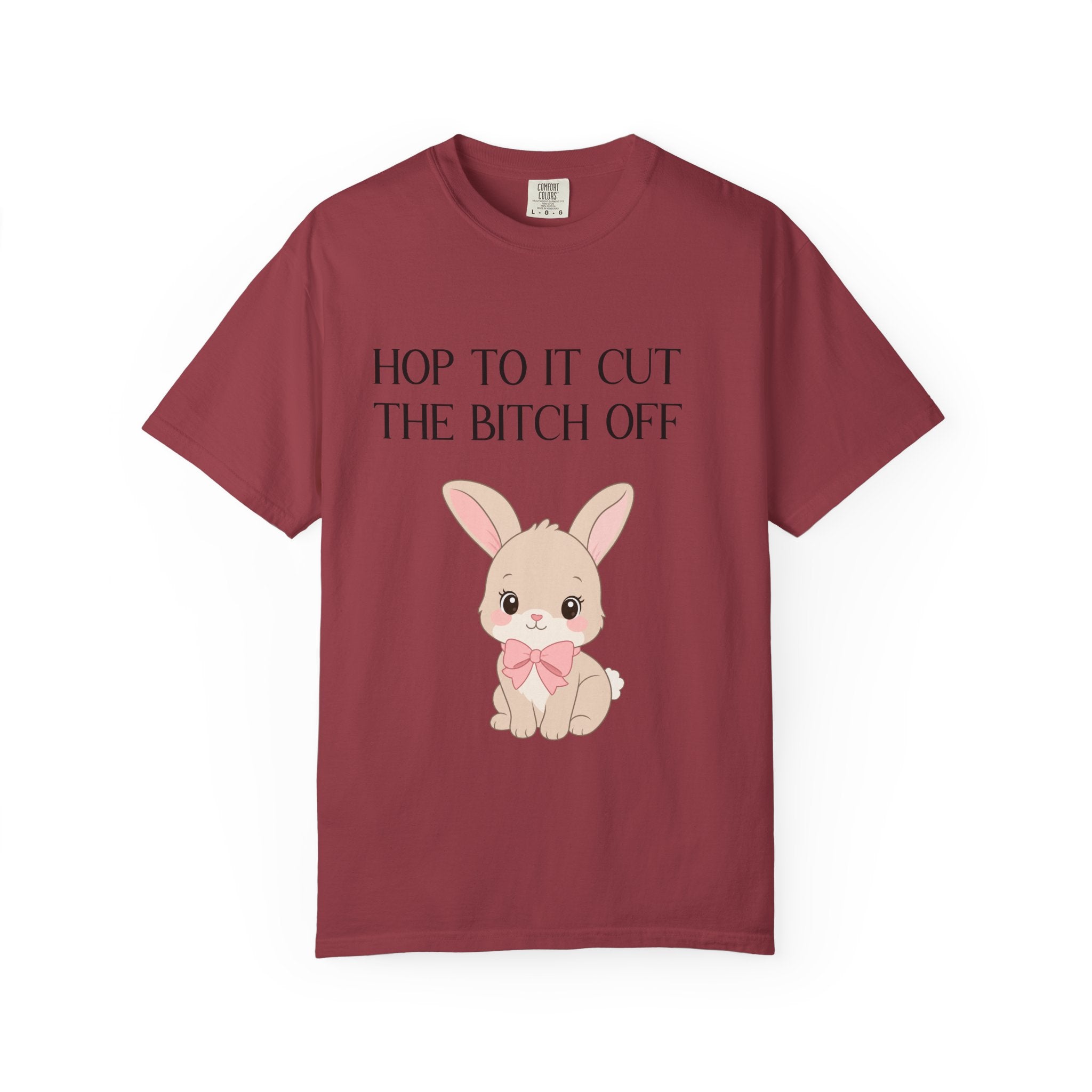 T-shirt « Bunny 'Hop To It Cut The Bitch Off' »